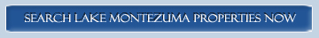 Search Lake Montezuma properties NOW!