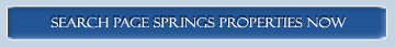 Search Page Springs Properties NOW!